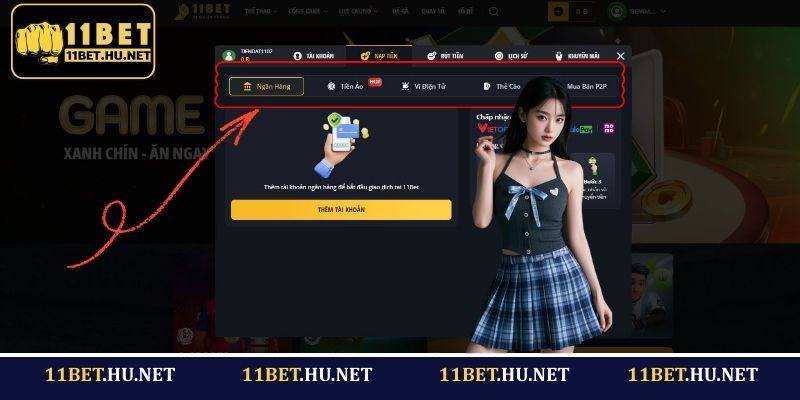 Chọn hình thức giao dịch nạp vốn tại 11BET