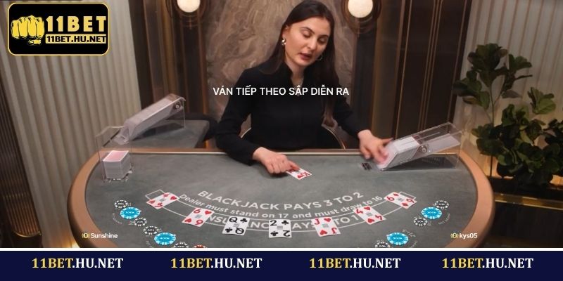 Hướng dẫn chơi game Live Blackjack 11BET chi tiết