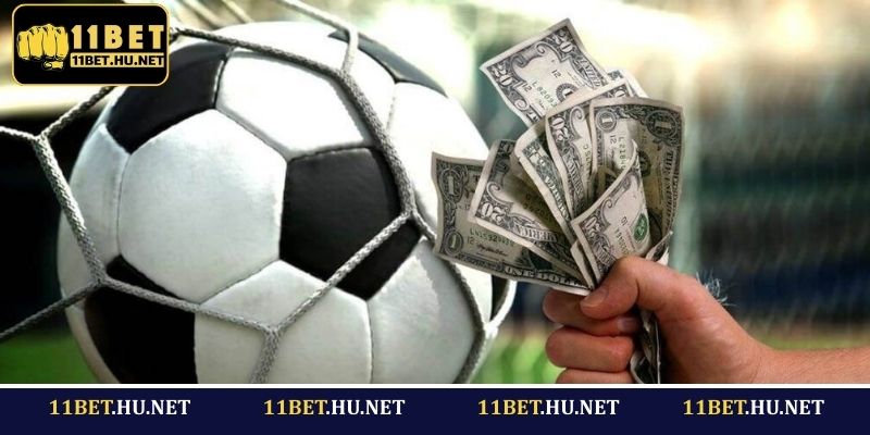 Kinh nghiệm đặt cược bóng đá tại 11BET hiệu quả, dễ áp dụng