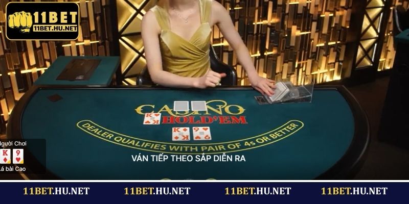 Luật chơi Live Poker chi tiết a - z trên 11BET