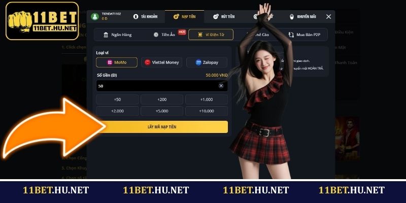 Nạp tiền 11BET theo hướng dẫn chi tiết từ hệ thống