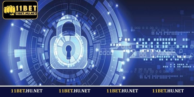 Sơ lược chính sách bảo mật 11BET